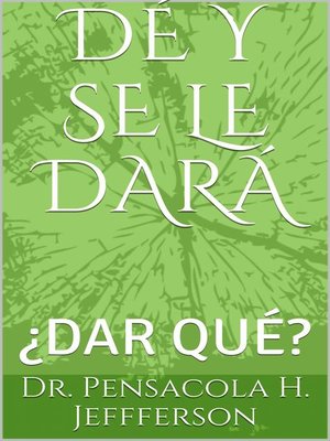 cover image of DÉ y se le darÁ